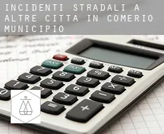 Incidenti stradali a  Altre città in Comerio Municipio