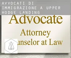 Avvocati di immigrazione a  Upper Hodge Landing