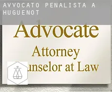 Avvocato penalista a  Huguenot