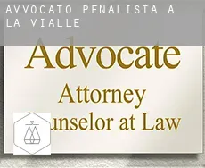 Avvocato penalista a  La Vialle