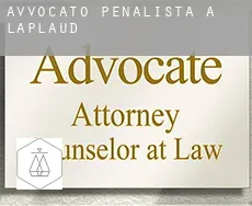 Avvocato penalista a  Laplaud