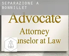 Separazione a  Bonnillet