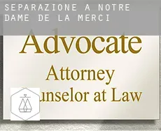 Separazione a  Notre-Dame-de-la-Merci
