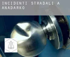 Incidenti stradali a Anadarko