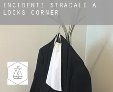 Incidenti stradali a  Locks Corner