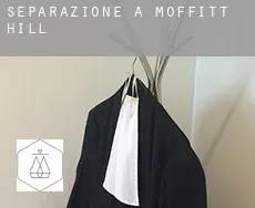 Separazione a  Moffitt Hill