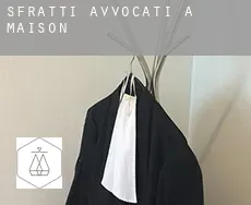 Sfratti avvocati a  Maison