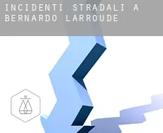 Incidenti stradali a  Bernardo Larroudé