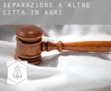 Separazione a  Altre città in Agri