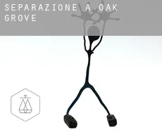 Separazione a  Oak Grove