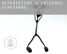 Separazione a  Velesmes-Échevanne