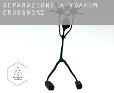 Separazione a  Yoakum Crossroad