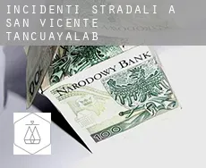 Incidenti stradali a  San Vicente Tancuayalab