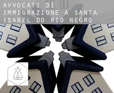 Avvocati di immigrazione a  Santa Isabel do Rio Negro