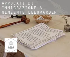 Avvocati di immigrazione a Gemeente Leeuwarden