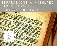 Separazione a  Highland Lakes