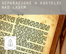Separazione a Kostelec nad Labem
