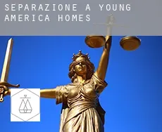 Separazione a  Young America Homes