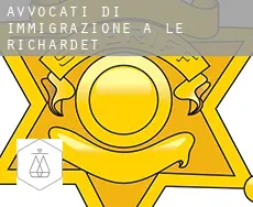 Avvocati di immigrazione a  Le Richardet