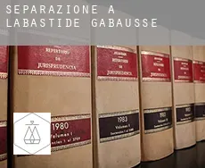 Separazione a  Labastide-Gabausse