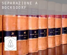 Separazione a Bocksdorf