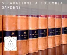 Separazione a  Columbia Gardens