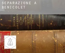 Separazione a  Benicolet