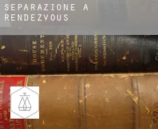 Separazione a  Rendezvous