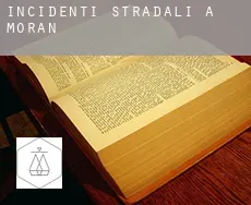 Incidenti stradali a Moran