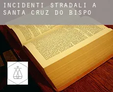 Incidenti stradali a  Santa Cruz do Bispo