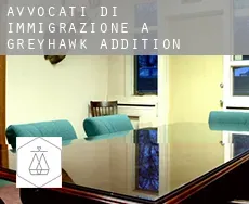 Avvocati di immigrazione a  Greyhawk Addition