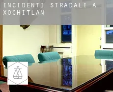 Incidenti stradali a  Xochitlán