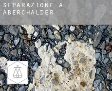Separazione a  Aberchalder