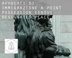Avvocati di immigrazione a  Point Possession