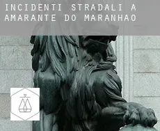 Incidenti stradali a  Amarante do Maranhão