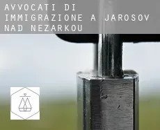 Avvocati di immigrazione a  Jarošov nad Nežárkou