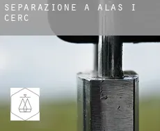 Separazione a  Alàs i Cerc