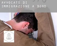 Avvocati di immigrazione a  Bond