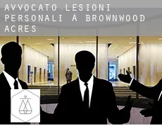 Avvocato lesioni personali a  Brownwood Acres