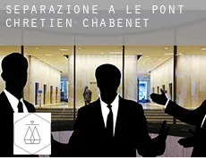 Separazione a  Le Pont-Chrétien-Chabenet