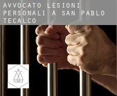 Avvocato lesioni personali a San Pablo Tecalco