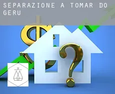 Separazione a  Tomar do Geru