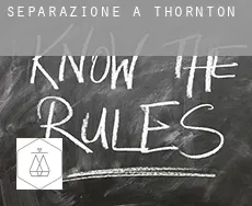 Separazione a Thornton
