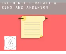 Incidenti stradali a  King and Anderson