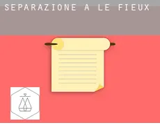 Separazione a  Le Fieux