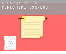 Separazione a  Punkshire Corners