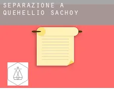 Separazione a  Quéhellio-Sachoy