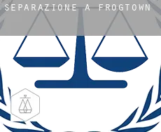 Separazione a  Frogtown