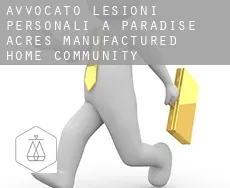 Avvocato lesioni personali a  Paradise Acres Manufactured Home Community