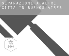 Separazione a  Altre città in Buenos Aires